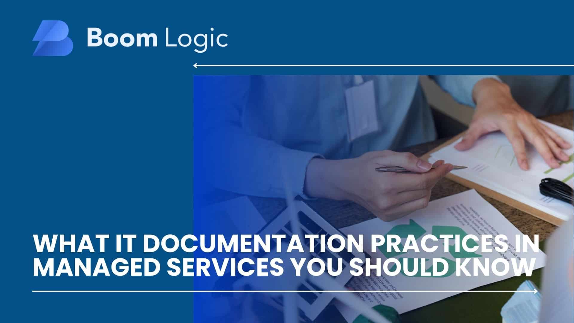 what it documentation practices in managed services